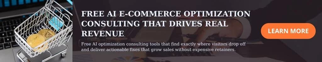 Free AI E-Commerce Optimization Consulting That Drives Real Revenue